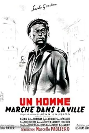 Affiche officielle du film Un homme marche dans la ville (1950) en French - Regarder en streaming sur GauloisFlix