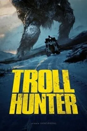 Affiche officielle du film Troll Hunter (2010) en TrueFrench - HDLight - Regarder en streaming sur GauloisFlix