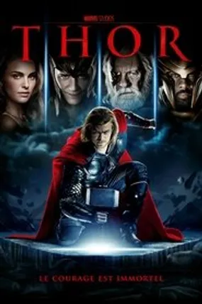 Affiche officielle du film Thor (2011) en TrueFrench - HDLight - Regarder en streaming sur GauloisFlix