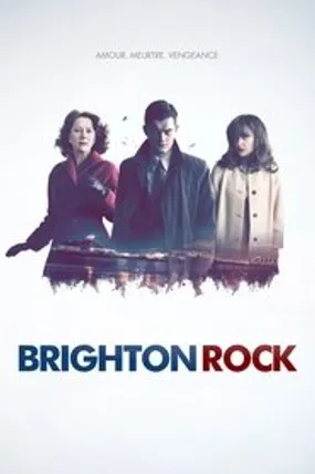 Affiche officielle du film Brighton Rock (2010) en TrueFrench - HDLight - Regarder en streaming sur GauloisFlix