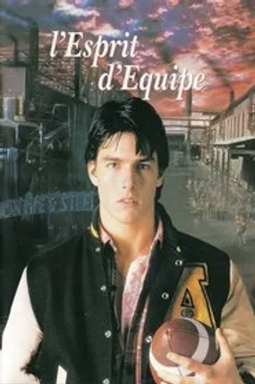 Affiche officielle du film L'Esprit d'équipe (1983) en TrueFrench - HDLight - Regarder en streaming sur GauloisFlix