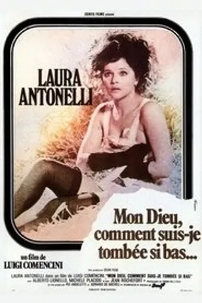 Affiche officielle du film Mon Dieu, comment suis-je tombée si bas ? (1974) en TrueFrench - HDLight - Regarder en streaming sur GauloisFlix