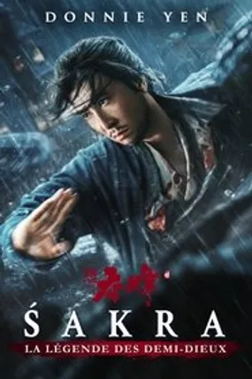 Affiche officielle du film Śakra, la légende des demi-dieux (2023) en TrueFrench - HDLight - Regarder en streaming sur GauloisFlix