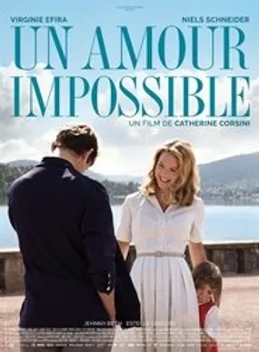 Affiche officielle du film Un Amour impossible (2018) en French - Regarder en streaming sur GauloisFlix