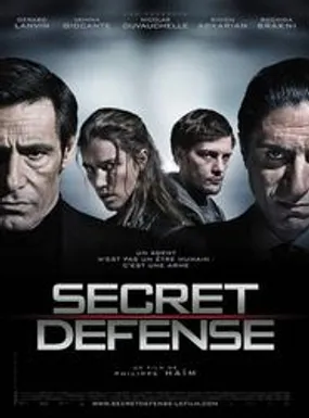 Affiche officielle du film Secret Défense (2008) en TrueFrench - HDLight - Regarder en streaming sur GauloisFlix