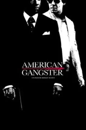 Affiche officielle du film American Gangster (2007) en TrueFrench - HDLight - Regarder en streaming sur GauloisFlix