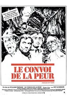 Affiche officielle du film Le Convoi de la peur (1977) en TrueFrench - HDLight - Regarder en streaming sur GauloisFlix
