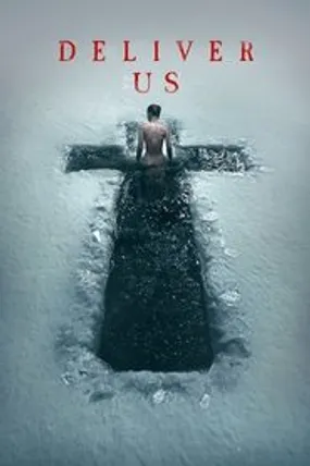 Affiche officielle du film Deliver Us (2023) en TrueFrench - HDLight - Regarder en streaming sur GauloisFlix