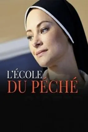 Affiche officielle du film L'école du péché (2015) en TrueFrench - HDLight - Regarder en streaming sur GauloisFlix