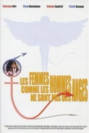 Affiche officielle du film Les femmes comme les hommes ne sont pas des anges (1998) en French - Regarder en streaming sur GauloisFlix