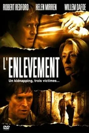 Affiche officielle du film L'Enlèvement (2004) en French - Regarder en streaming sur GauloisFlix