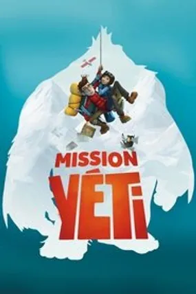 Affiche officielle du film Mission Yéti (2017) en French - HDLight - Regarder en streaming sur GauloisFlix