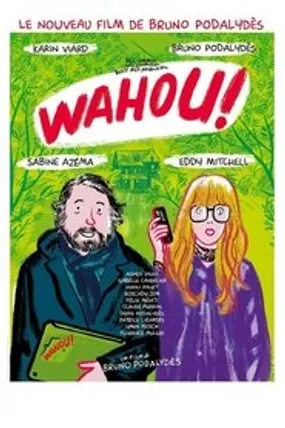 Affiche officielle du film Wahou! (2023) en French - HDLight - Regarder en streaming sur GauloisFlix