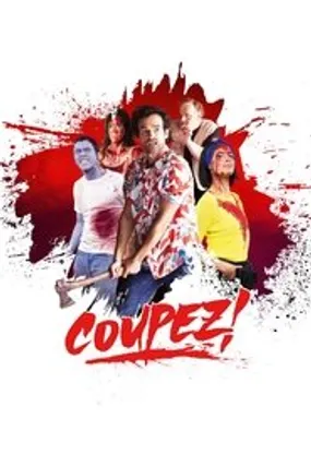 Affiche officielle du film Coupez ! (2022) en French - HDLight - Regarder en streaming sur GauloisFlix