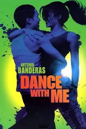 Affiche officielle du film Dance with me (2006) en TrueFrench - HDLight - Regarder en streaming sur GauloisFlix