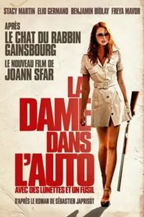 Affiche officielle du film La Dame dans l'auto avec des lunettes et un fusil (2015) en French - HDLight - Regarder en streaming sur GauloisFlix