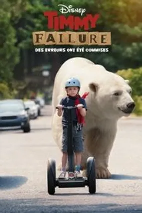Affiche officielle du film Timmy Failure : Des erreurs ont été commises (2020) en French - HDLight - Regarder en streaming sur GauloisFlix