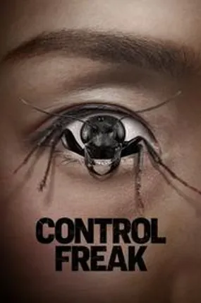 Affiche officielle du film Control Freak (2025) en VOSTFR - HDLight - Regarder en streaming sur GauloisFlix