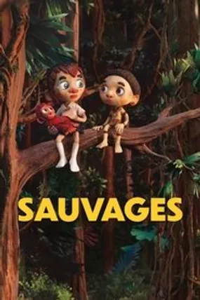 Affiche officielle du film Sauvages (2024) en TrueFrench - HDLight - Regarder en streaming sur GauloisFlix
