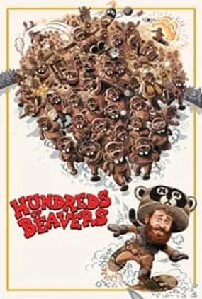Affiche officielle du film Hundreds of Beavers (2024) en VOSTFR - HDLight - Regarder en streaming sur GauloisFlix