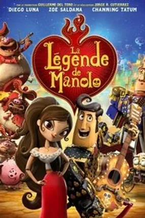 Affiche officielle du film La Légende de Manolo (2014) en French - Regarder en streaming sur GauloisFlix
