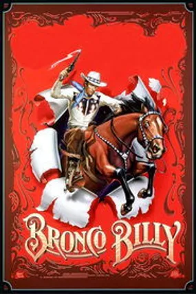 Affiche officielle du film Bronco Billy (1980) en TrueFrench - HDLight - Regarder en streaming sur GauloisFlix