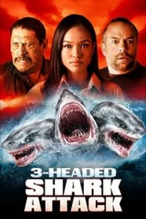 Affiche officielle du film L'attaque du requin à 3 têtes (2015) en TrueFrench - DVDRIP - Regarder en streaming sur GauloisFlix