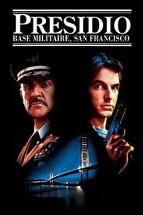 Affiche officielle du film Presidio : Base militaire, San Francisco (1988) en French - HDLight - Regarder en streaming sur GauloisFlix