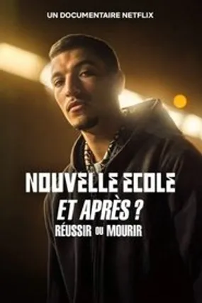 Affiche officielle du film Nouvelle École et après : Réussir ou mourir (2025) en French - Regarder en streaming sur GauloisFlix