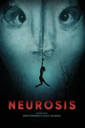 Affiche officielle du film Neurosis (2023) en TrueFrench - HDLight - Regarder en streaming sur GauloisFlix