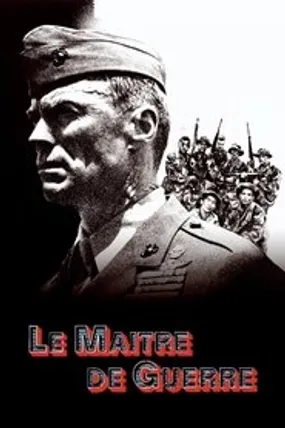 Affiche officielle du film Le Maître de guerre (1986) en TrueFrench - HDLight - Regarder en streaming sur GauloisFlix