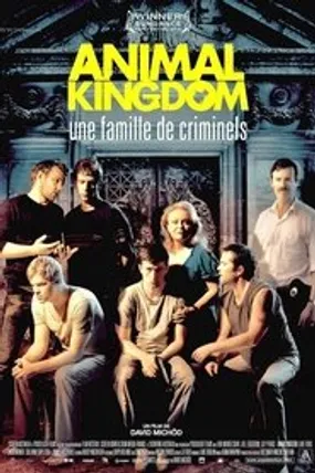 Affiche officielle du film Animal Kingdom (2010) en TrueFrench - HDLight - Regarder en streaming sur GauloisFlix