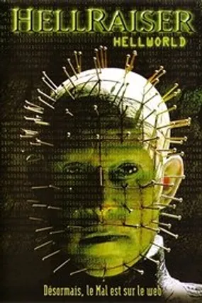Affiche officielle du film Hellraiser: Hellworld (2005) en TrueFrench - HDLight - Regarder en streaming sur GauloisFlix