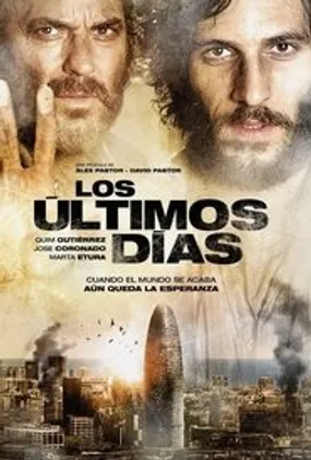 Affiche officielle du film Les Derniers jours (2013) en TrueFrench - DVDRIP - Regarder en streaming sur GauloisFlix