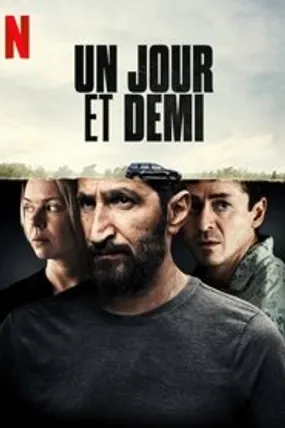 Affiche officielle du film Un Jour et demi (2023) en TrueFrench - HDLight - Regarder en streaming sur GauloisFlix