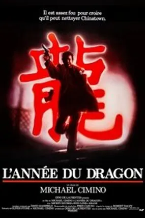 Affiche officielle du film L'Année du dragon (1985) en TrueFrench - HDLight - Regarder en streaming sur GauloisFlix
