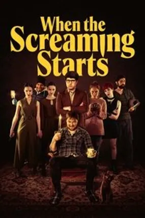 Affiche officielle du film When the Screaming Starts (2021) en TrueFrench - HDLight - Regarder en streaming sur GauloisFlix