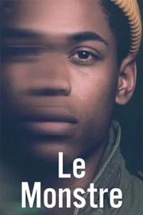 Affiche officielle du film Le Monstre (2021) en TrueFrench - HDLight - Regarder en streaming sur GauloisFlix