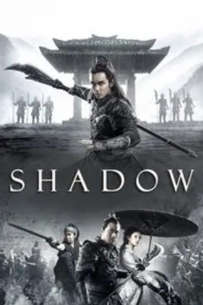 Affiche officielle du film Shadow (2018) en TrueFrench - HDLight - Regarder en streaming sur GauloisFlix