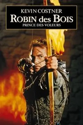 Affiche officielle du film Robin des Bois, prince des voleurs (1991) en TrueFrench - HDLight - Regarder en streaming sur GauloisFlix