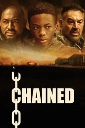 Affiche officielle du film Chained (2020) en French - DVDSCR - Regarder en streaming sur GauloisFlix