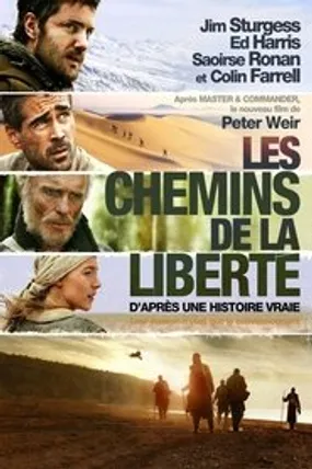 Affiche officielle du film Les Chemins de la Liberté (2010) en TrueFrench - HDLight - Regarder en streaming sur GauloisFlix