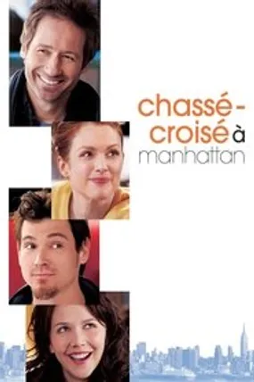 Affiche officielle du film Chassé croisé à Manhattan (2005) en French - Regarder en streaming sur GauloisFlix
