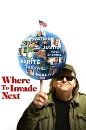 Affiche officielle du film Where to invade next (2015) en French - Regarder en streaming sur GauloisFlix
