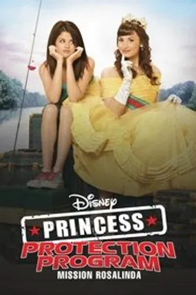 Affiche officielle du film Princess Protection Program : Mission Rosalinda (2009) en French - Regarder en streaming sur GauloisFlix