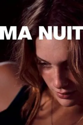 Affiche officielle du film Ma nuit (2022) en French - HDLight - Regarder en streaming sur GauloisFlix
