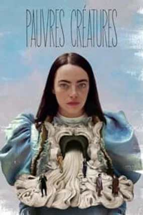 Affiche officielle du film Pauvres créatures (2023) en TrueFrench - HDLight - Regarder en streaming sur GauloisFlix