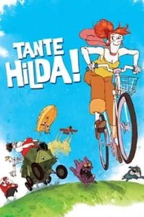 Affiche officielle du film Tante Hilda ! (2014) en French - HDLight - Regarder en streaming sur GauloisFlix