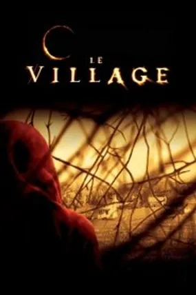 Affiche officielle du film Le Village (2004) en TrueFrench - HDLight - Regarder en streaming sur GauloisFlix