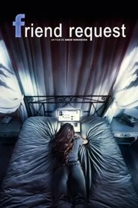 Affiche officielle du film Friend Request (2016) en French - Regarder en streaming sur GauloisFlix